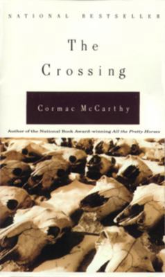The Crossing (EXP) (The Border Trilogy) 0679760865 Book Cover