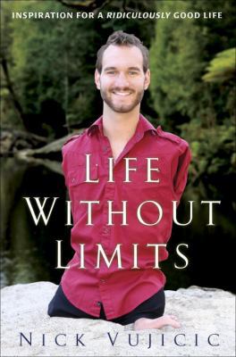 Life Without Limits: Inspiration for a Ridiculo... 0307888320 Book Cover