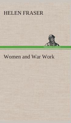 Women and War Work 384951983X Book Cover