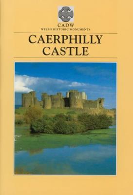 Cadw Guidebook: Caerphilly Castle (Cadw Guidebo... 1857600827 Book Cover