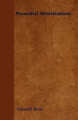 Parochial Ministrations 1446052966 Book Cover