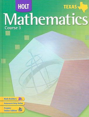 Holt Mathematics: Student Edition Course 3 2007 0030411475 Book Cover