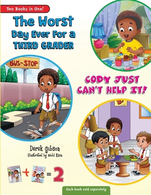 Cody Just Can't Help It & The Worst Day Ever Fo...            Book Cover