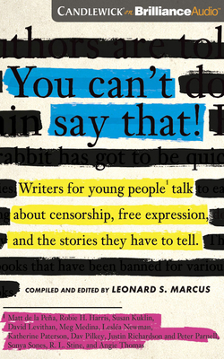 You Can't Say That!: Writers for Young People T... 171358798X Book Cover