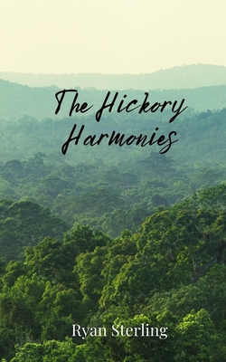 The Hickory Harmonies 1805675206 Book Cover