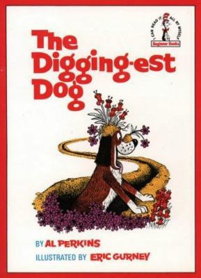 The Digging-Est Dog 0001713299 Book Cover