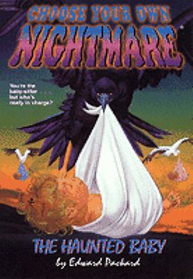 HAUNTED BABY, THE (CYON #13) (Choose Your Own N... 0553484591 Book Cover