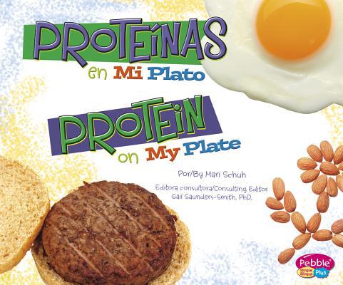 Proteínas En Miplato/Protein on Myplate [Spanish] 162065945X Book Cover