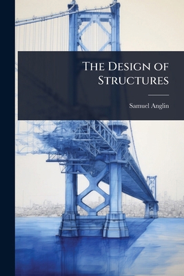The Design of Structures 1023710625 Book Cover