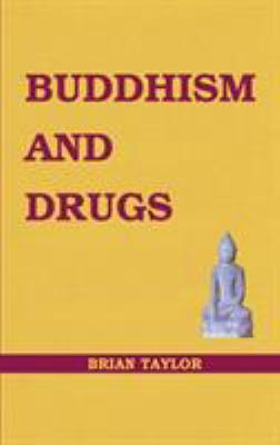 Buddhism and Drugs 1999906314 Book Cover