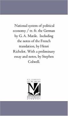 National System of Political Economy / Tr. Fr. ... 142555816X Book Cover