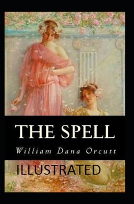 The Spell Illustrated B08HTG64M8 Book Cover