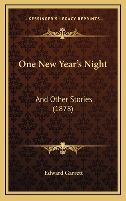 One New Year's Night: And Other Stories (1878) 1165714043 Book Cover