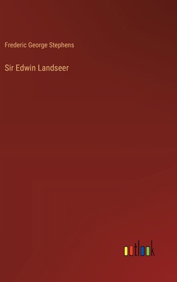 Sir Edwin Landseer 3385332028 Book Cover