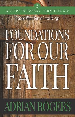 Foundations For Our Faith (Volume 2; 2nd Editio... 1613144857 Book Cover