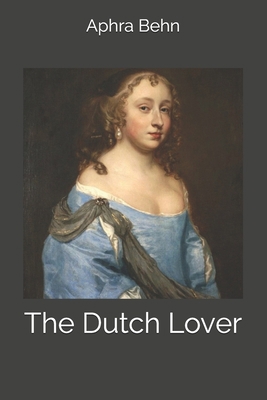 The Dutch Lover B085KHLJ7W Book Cover