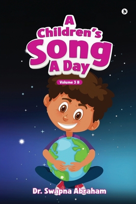 A Children's Song A Day: Volume 3 B B0D6RTMW2G Book Cover
