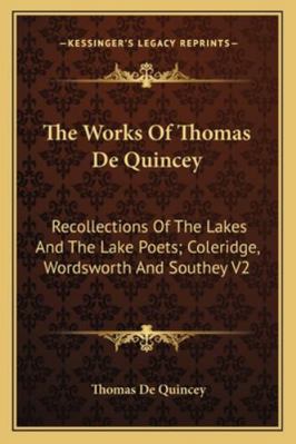 The Works of Thomas de Quincey: Recollections o... 1162942819 Book Cover