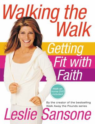 Walking the Walk (W/DVD): Getting Fit with Fait... 0446581046 Book Cover