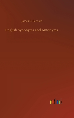 English Synonyms and Antonyms 3752375523 Book Cover