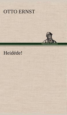 Heidede! [German] 3847247573 Book Cover