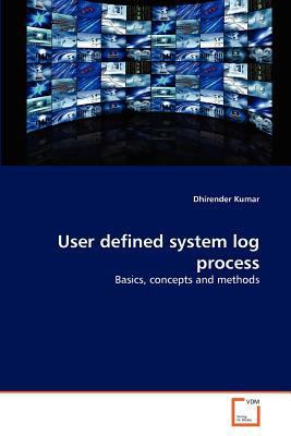 User defined system log process 3639236270 Book Cover