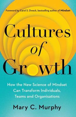 Cultures of Growth: How the New Science of Mind... 1398508322 Book Cover