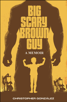 Big Scary Brown Guy: A Memoir B0CKYFZMKZ Book Cover