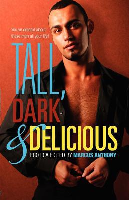 Tall, Dark, and Delicious 1613030002 Book Cover
