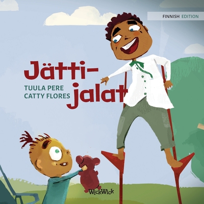 Jättijalat: Finnish Edition of "Giant Legs" [Finnish] 9523577913 Book Cover