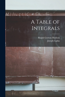 A Table of Integrals 1017012881 Book Cover