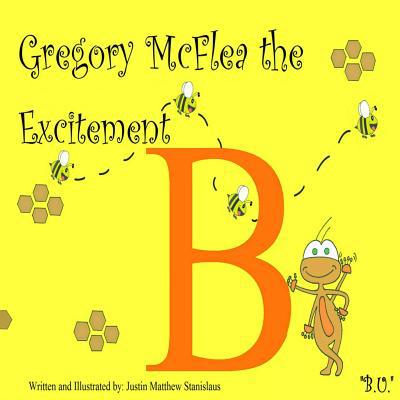 Gregory McFlea the Excitement B 1530248957 Book Cover