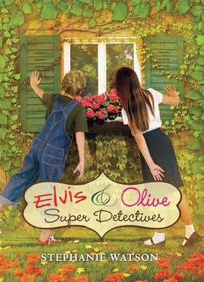 Elvis & Olive: Super Detectives 0545151481 Book Cover