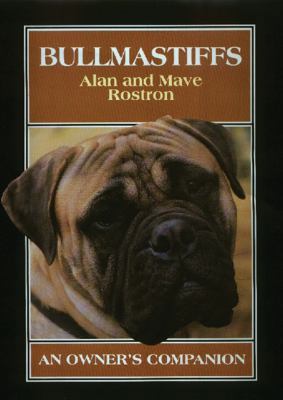 BULL MASTIFFS: AN OWNER'S COMPANION. B002E7NNM4 Book Cover