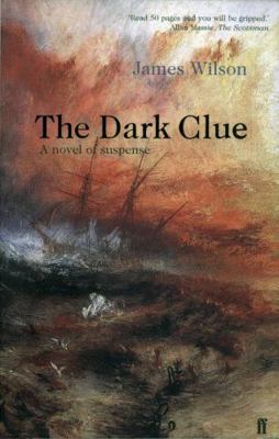 The Dark Clue: A Novel of Victorian Suspense 0571202764 Book Cover