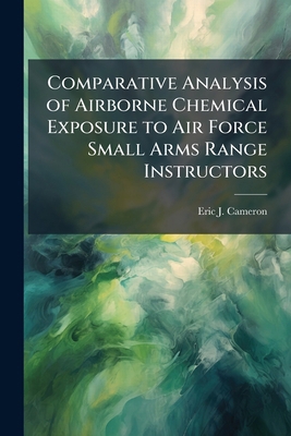 Comparative Analysis of Airborne Chemical Expos... 1025144341 Book Cover