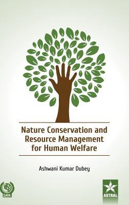 Nature Conservation and Resource Management for... 9387057178 Book Cover