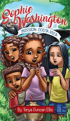 Sophie Washington: Mission: Costa Rica 1733776346 Book Cover