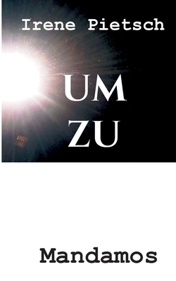 Um Zu [German] 3946267750 Book Cover