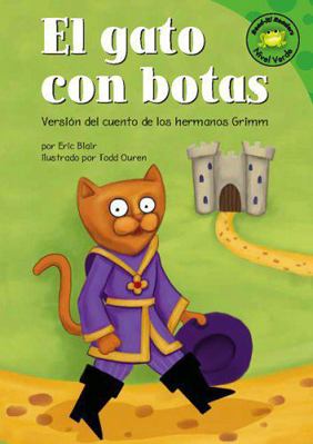 El gato con botas: Versión del cuento de los he... [Spanish] 1404816356 Book Cover