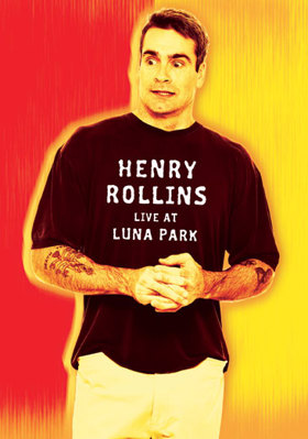 Henry Rollins: Live at Luna Park B00016RNMQ Book Cover