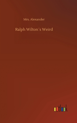 Ralph Wilton´s Weird 3734078296 Book Cover