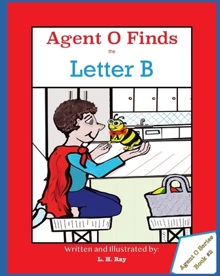 Agent O Finds the Letter B B08VR8QFV8 Book Cover