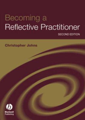 Becoming a Reflective Practitioner: A Reflectiv... 1405118334 Book Cover