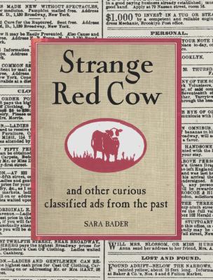 Strange Red Cow: And Other Curious Classified A... 1400051207 Book Cover