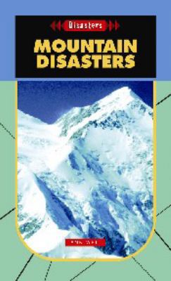 Mountain Disasters- Disasters 1562546589 Book Cover