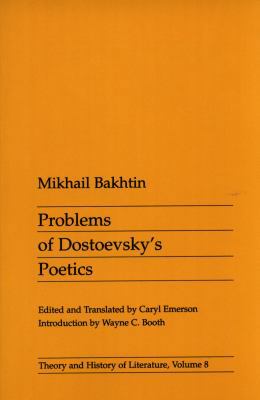 Problems of Dostoevsky's Poetics: Volume 8 0816612285 Book Cover