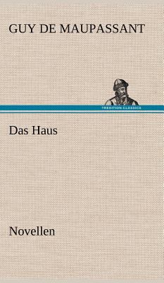 Das Haus [German] 384725622X Book Cover