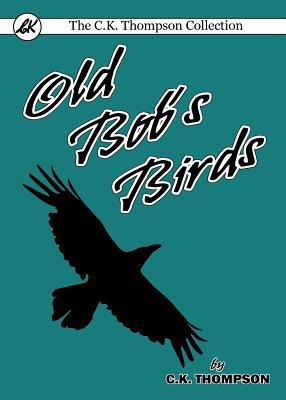 Old Bob's Birds 0648035646 Book Cover