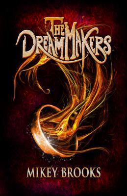 The Dream Makers (The Dream Keeper Chronicles) 1939993490 Book Cover